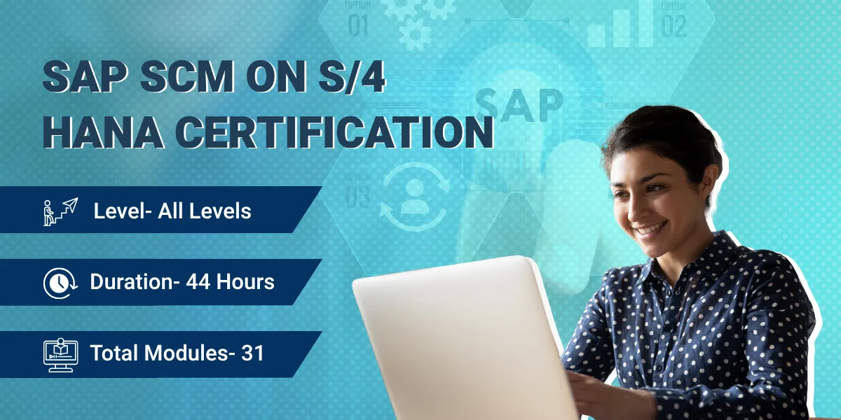 SAP SCM on S/4 HANA Certification Program