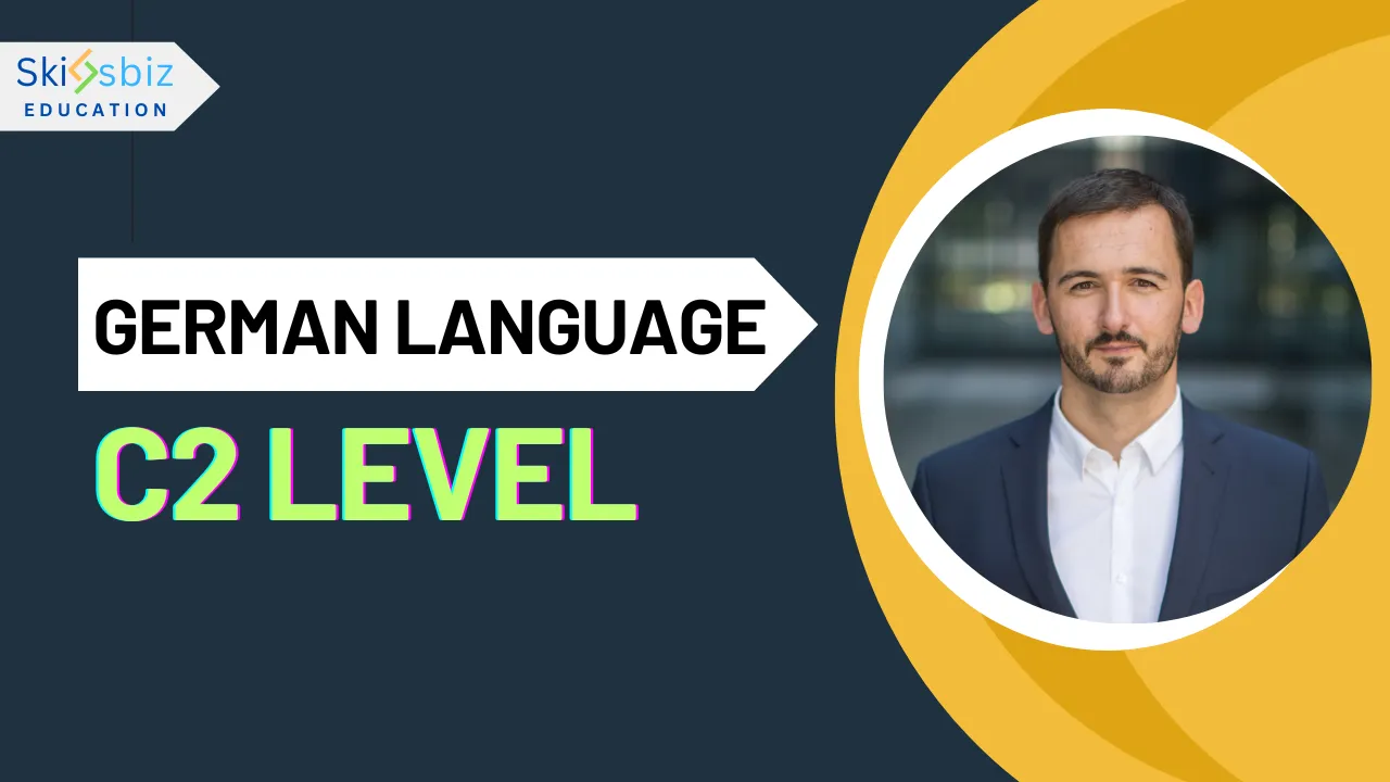 Professional German Language (C2 Level) Certification Program