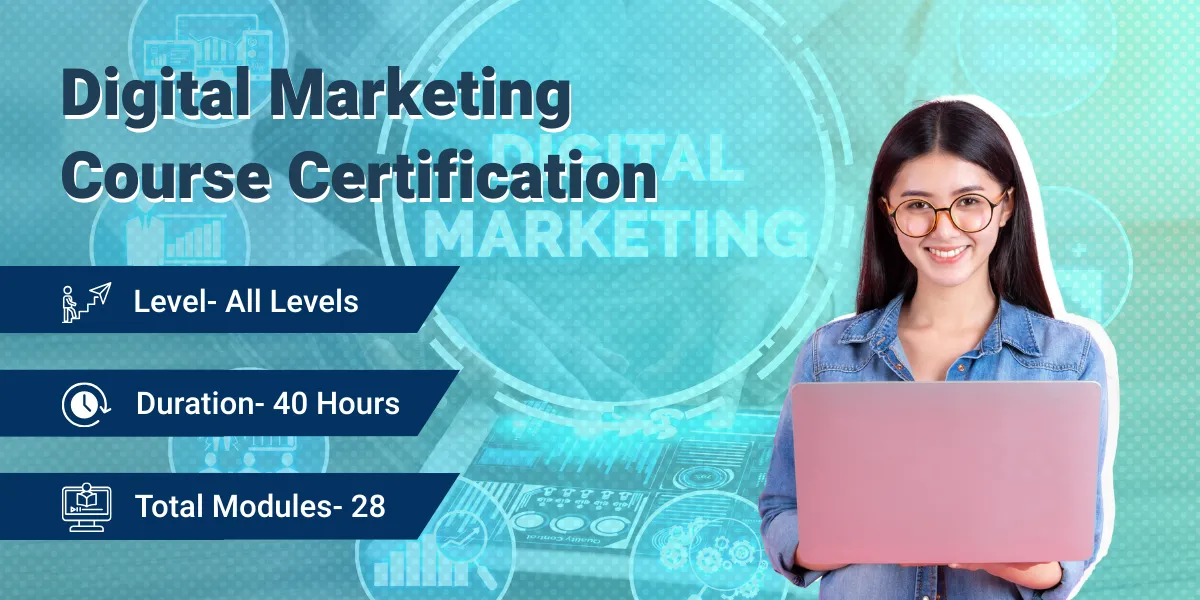 Digital Marketing Course Certification
