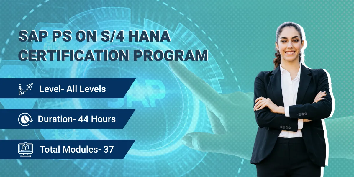 SAP PS on S/4 HANA Certification Program