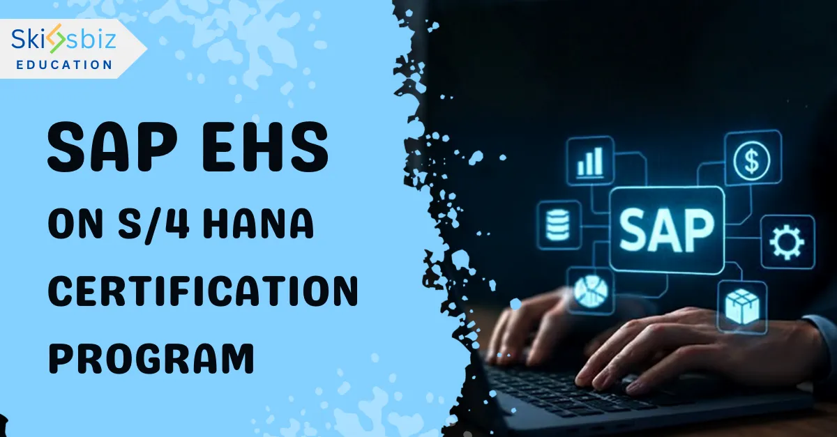 SAP EHS on S/4 HANA Certification Program