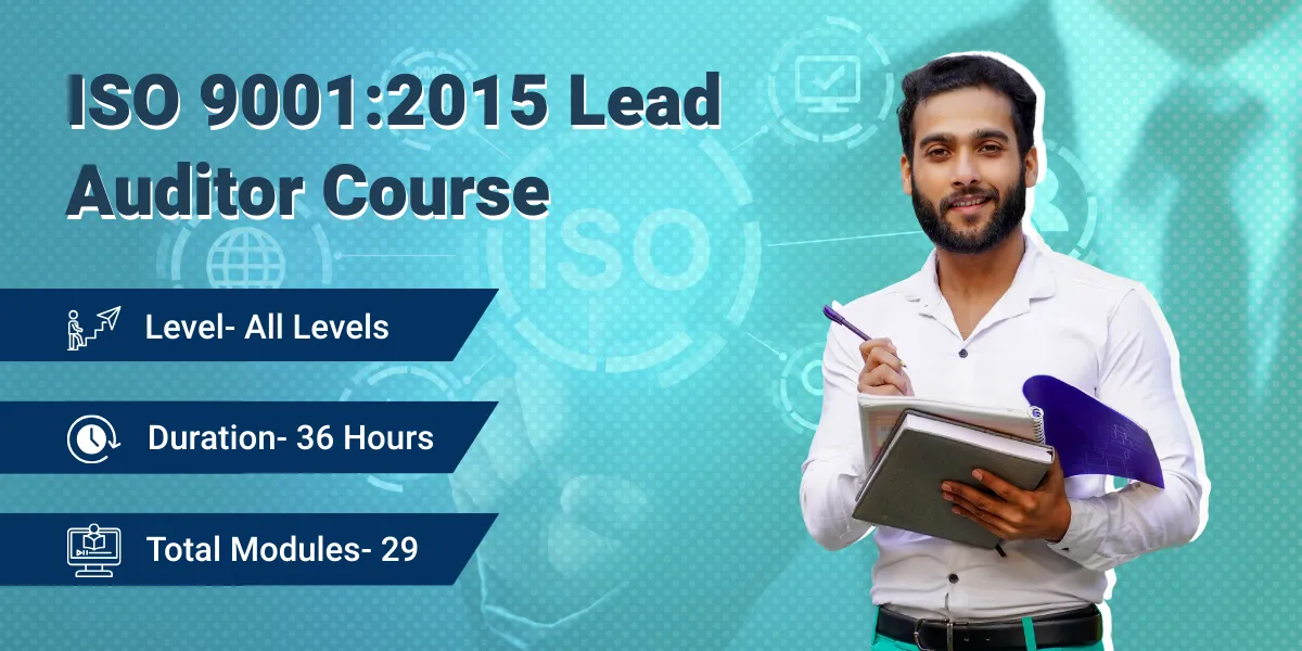 ISO 9000- 2015 Lead Auditor Course